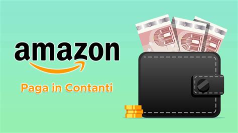 Su Amazon Italia Da Adesso Si Pu Pagare In Contanti Come Funziona E