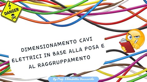 Esercizio Guidato Dimensionamento Cavi Elettrici In Base Alla Posa E Al