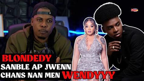 BLONDEDY SANBLE AP JWENN YON CHANS NAN MEN WENDYYY TRACKLIST LA LAGE