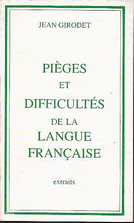 Amazon Pièges et difficultés de la langue Française extraits Jean