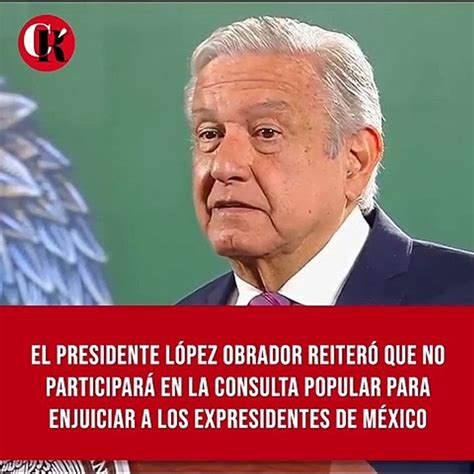 El Presidente Reiter Que No Participar En La Consulta Popular Para