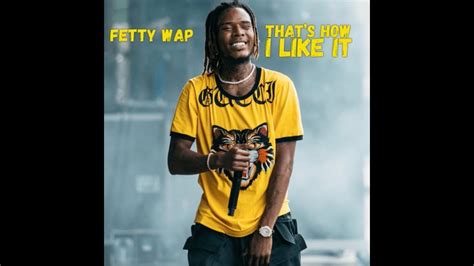 Fetty Wap Thats How I Like It King Zoo Snippet Youtube