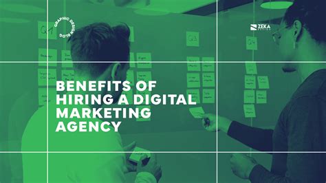 Benefits Of Hiring A Digital Marketing Agency Zeka Design