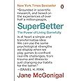 Superbetter The Power Of Living Gamefully Mcgonigal Jane