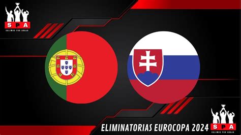 PORTUGAL VS ESLOVAQUIA EN VIVO RONALDO TITULAR