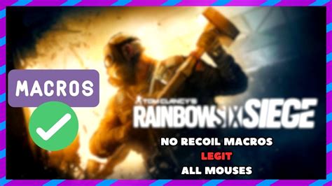 Rainbow Six Siege Macro Script No Recoil ALL Mouse YouTube