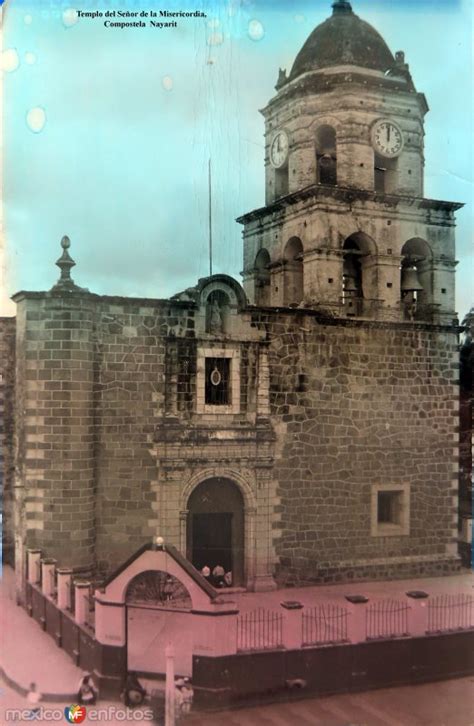 Templo Del Se Or De La Misericordia Compostela Nayarit Compostela