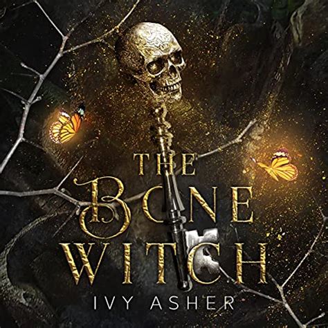 The Bone Witch The Osseous Chronicles Book One By Ivy