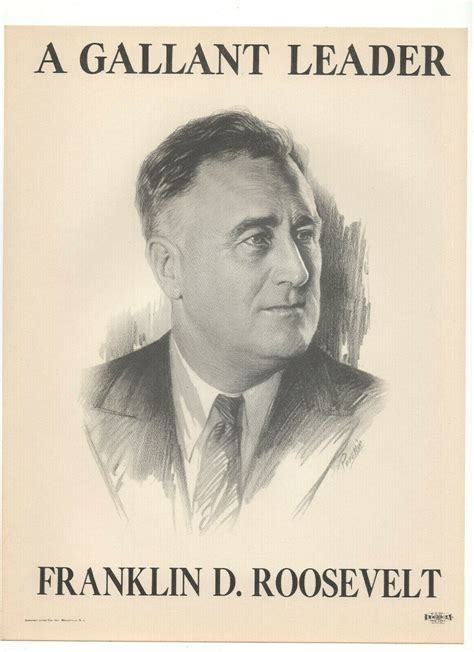 Original 1936 Franklin D Roosevelt Fdr Campaign Poster A Gallant