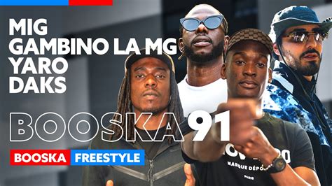 MIG Gambino La MG Yaro Et Daks Freestyle Booska 91 YouTube