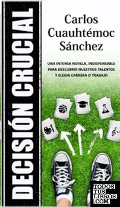 Todos Los Libros Del Autor Sanchez Carlos Cuauhtemoc