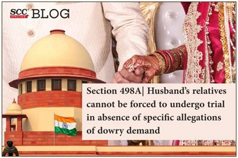 Section 498a Ipc Husbands Relatives Cannot Be Forced To Undergo Trial