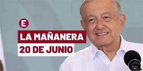 Ma Anera De Amlo Hoy De Junio De En Vivo Awordpresssite