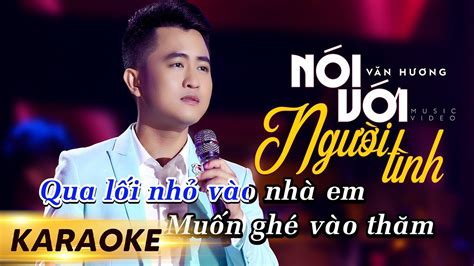 Karaoke Nói Với Người Tình Văn Hương Beat Gốc Youtube