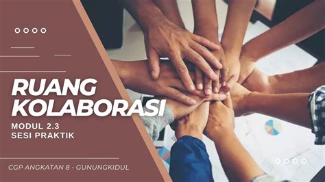 Ruang Kolaborasi Modul Sesi Praktik Coaching Zubaidah Cgp