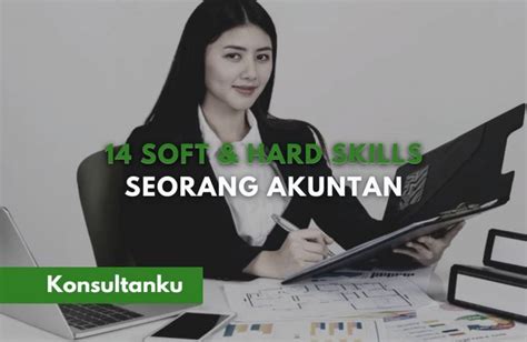 14 Soft Dan Hard Skill Yang Wajib Dimiliki Akuntan