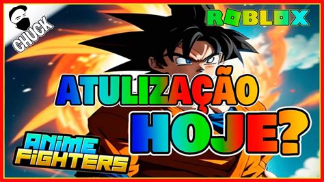 Atualiza O Hoje Anime Fighters Youtube