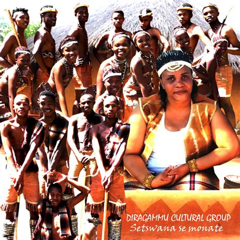 SETSWANA SE MONATE Song And Lyrics By DIRAGAMMU CULTURAL GROUP Spotify