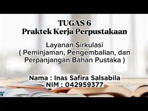 TUGAS 6 PKP LAYANAN SIRKULASI PEMINJAMAN PENGEMBALIAN DAN