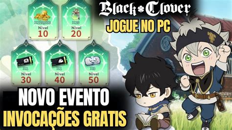 Black Clover Mobile Novo Evento Dando Invoca Es Gr Tis Como Jogar