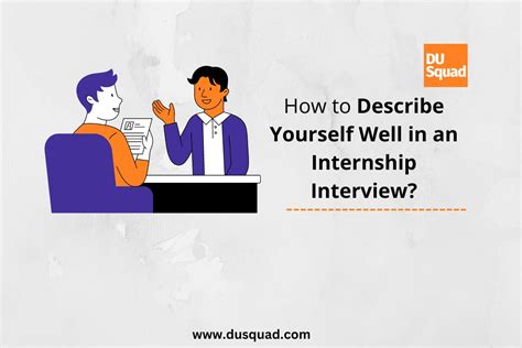 How To Describe Yourself Well In An Internship Interview