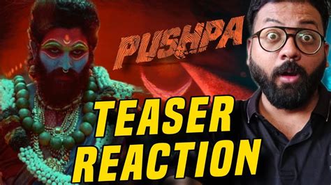 Pushpa Teaser Review Pushpa Teaser Reaction Pushpa The Rule