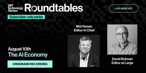 Roundtables The Ai Economy Mit Technology Review