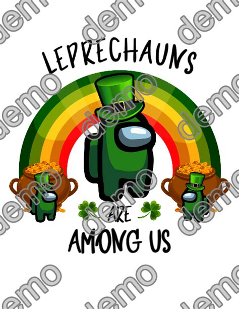 Leprechauns Are Among Us T Shirt Bobotemp