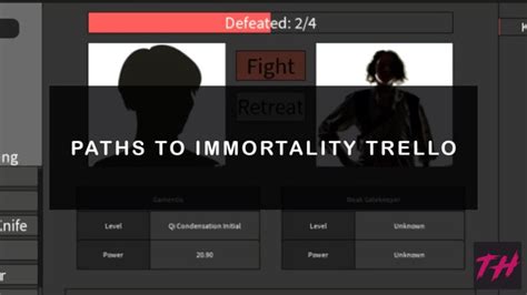 Paths To Immortality Trello And Wiki [verified And Official] January 2025