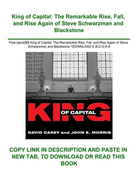 Free Epub King Of Capital The Remarkable Rise Fall And Rise Again