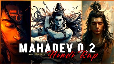 Mahadev Hindi Rap 0 2 Ms Remix Latest Mahakal Rap Song YouTube