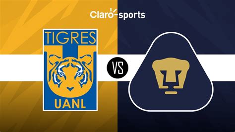 Tigres Vs Pumas En Vivo Horario Y D Nde Ver Por Tv El Partido De La