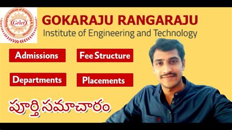 Gokaraju Rangaraju Institute Of Engineering And Technology Admission