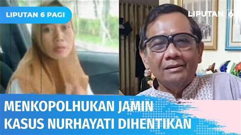 Video Mahfud Md Jamin Penyidikan Nurhayati Pelapor Korupsi Jadi