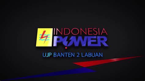 Video Profil Pt Indonesia Power Ujp Labuan Youtube