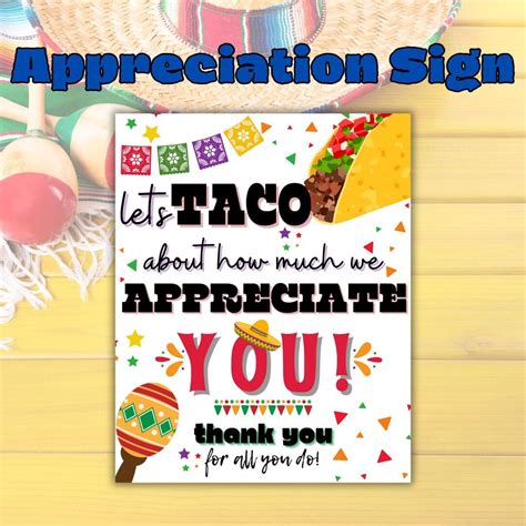 Taco About Appreciation Sign Staff Teacher Team Appreciation Sign