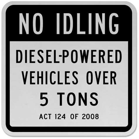 No Idling Diesel Vehicles Sign Claim Your 10 Discount