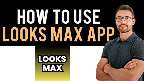 How To Use Looksmax Ai App Full Guide Youtube