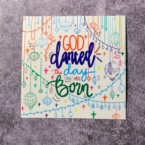 God Danced The Day You Were Born Vinyl Sticker Etsy