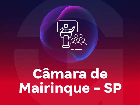 Concurso Câmara de Mairinque SP cursos edital e datas Gran Cursos