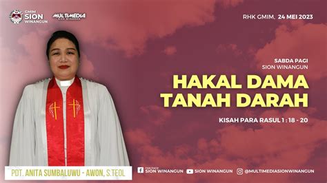 HAKAL DAMA TANAH DARAH SABDA PAGI SION WINANGUN RABU 24 MEI 2023