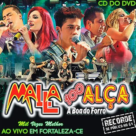 Malla Al A Mil Vezes Melhor Ao Vivo Em Fortaleza Ce Cd Do Dvd