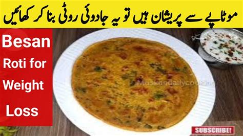 Besan Ki Roti For Weight Loss Besan Ka Cheela Recipe For Weight Lose