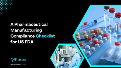 A Pharmaceutical Manufacturing Compliance Checklist For Us Companies