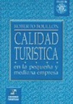 Libro Calidad Turistica En La Pequeña Y Mediana Empresa De Roberto C