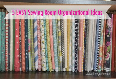 5 Easy Sewing Room Organization Ideas – Love You Sew