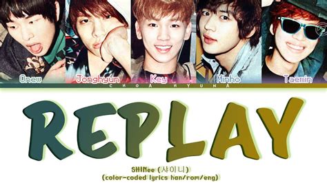 SHINee 샤이니 Replay 누난 너무 예뻐 Color Coded Lyrics 가사 HAN ROM ENG