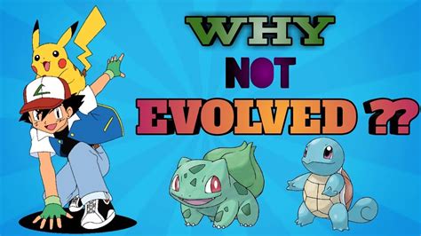 Why Ash S Squirtle And Bulbasaur Didn T Evolved Theory Explained In