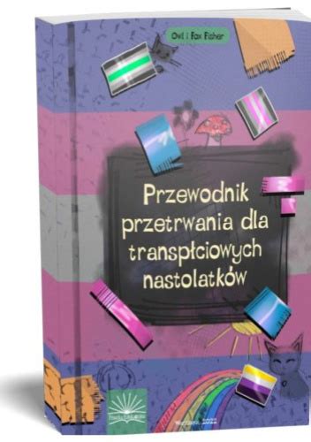 Przewodnik Przetrwania Dla Transp Ciowych Nastolatk W Fox Fisher Owl