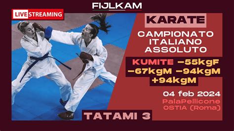 Karate Campionato Italiano Assoluto Day Tatami Youtube